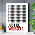 Just Be Yourself Motivational Quote Wall Art