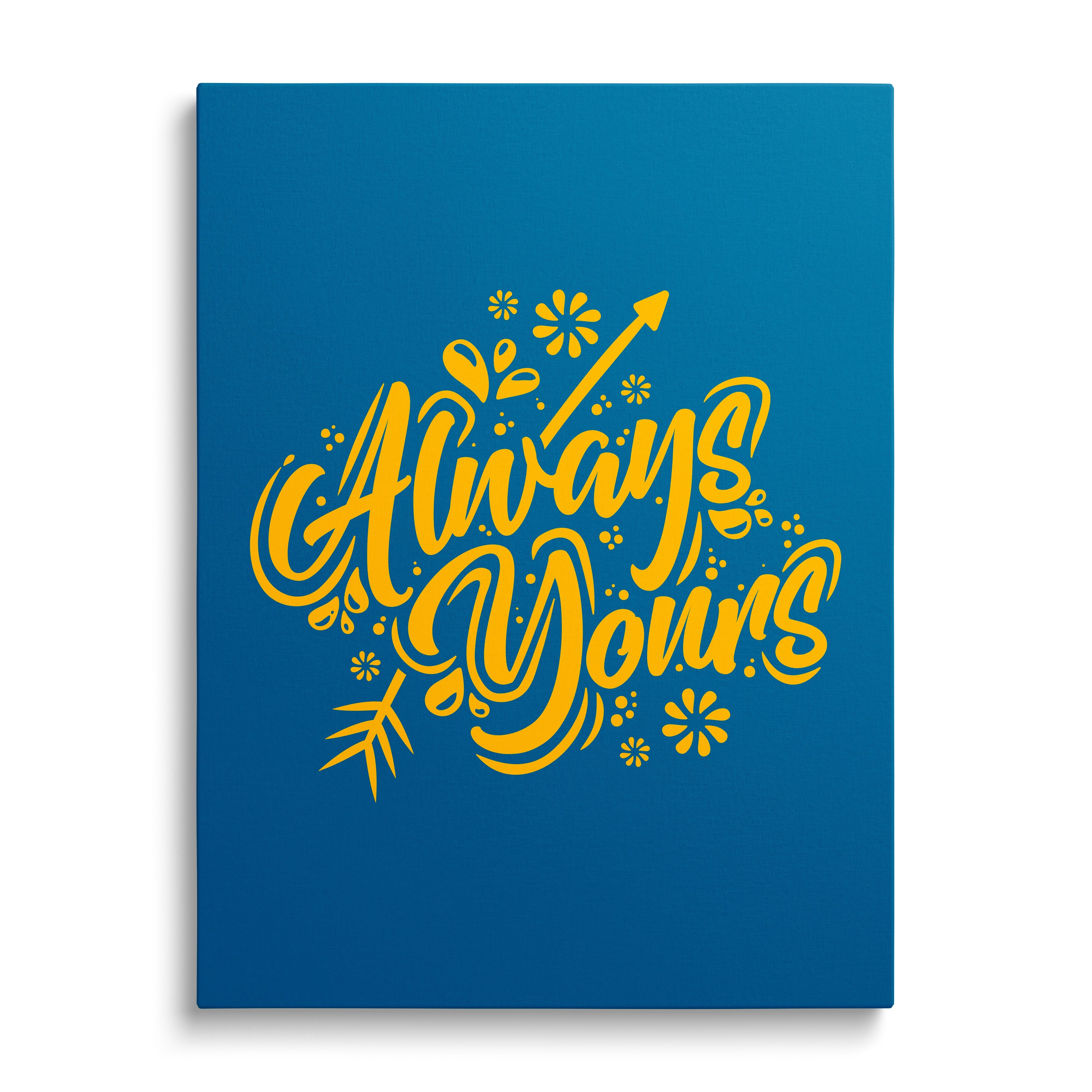 Motivational canvas print “Always Yours” with yellow lettering, floral ornaments and an arrow, front view