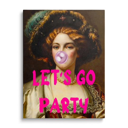 Pop art canvas wall art with a Baroque lady blowing a pink bubble and the text “LET’S GO PARTY.”