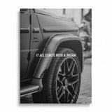 Front view of Mercedes G motivational wall art with the quote “It all starts with a dream”