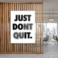 Don't Quit Motivational Quote Wall Art