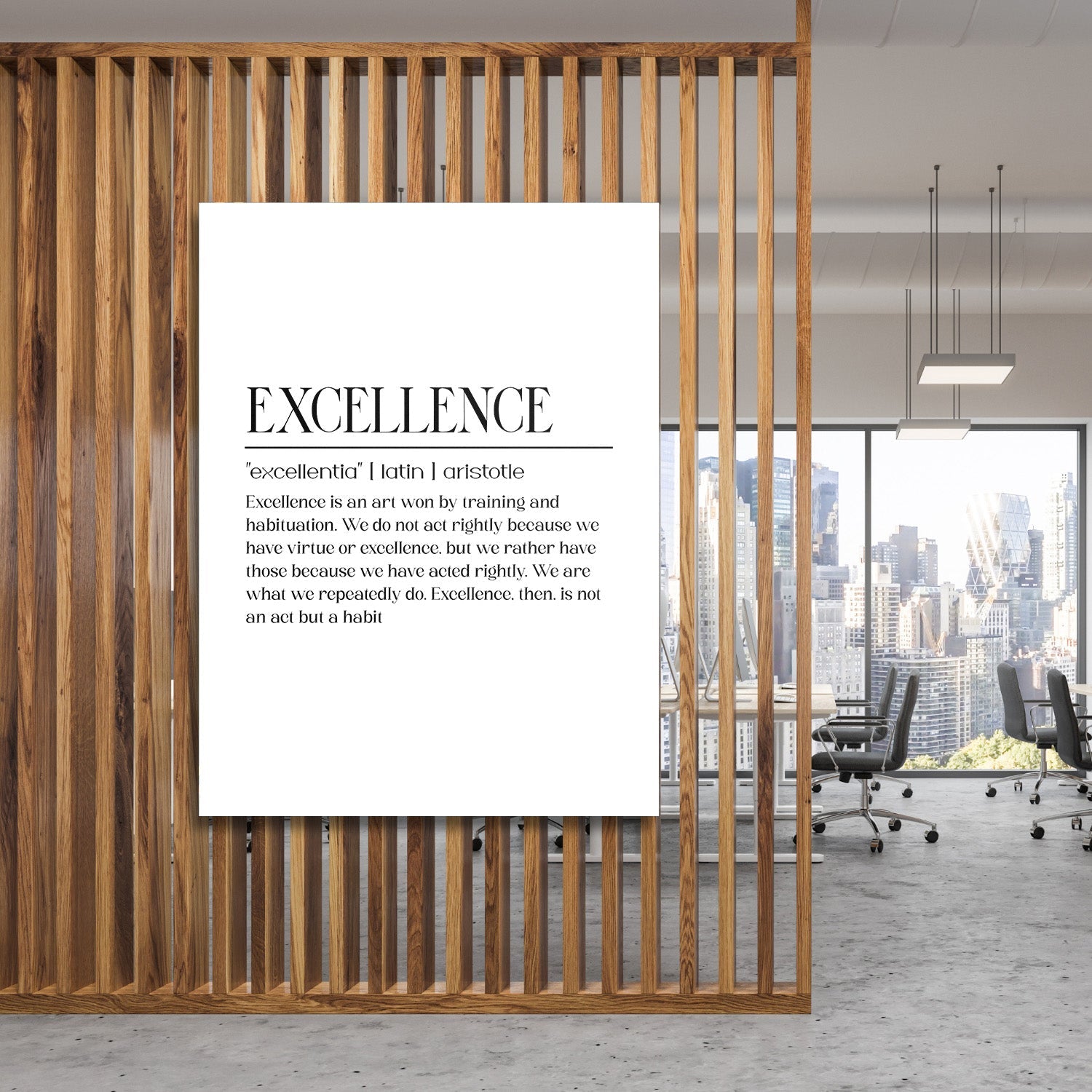 Excellence motivational canvas wall art with a black and white quote and city scene, hanging on a wooden office partition