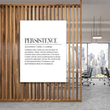 Persistence motivational canvas print with a black-and-white quote in a modern office behind wooden slats