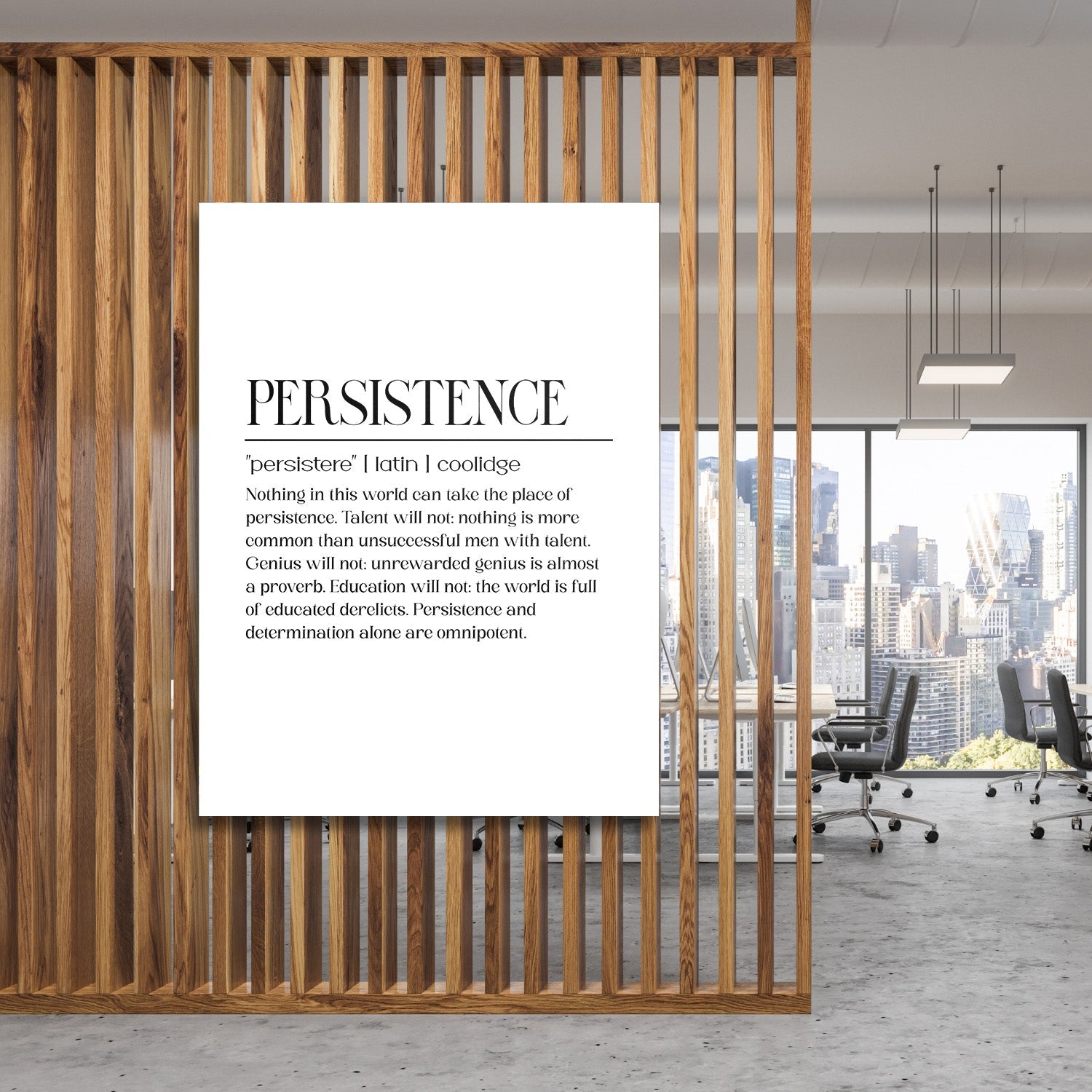 Persistence motivational canvas print with a black-and-white quote in a modern office behind wooden slats
