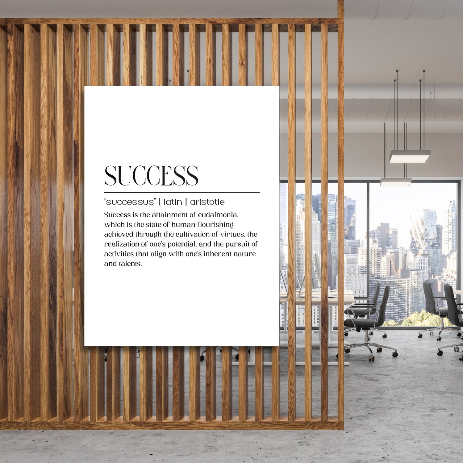 Motivational wall art with a minimalist quote about success in a modern office behind a wooden screen