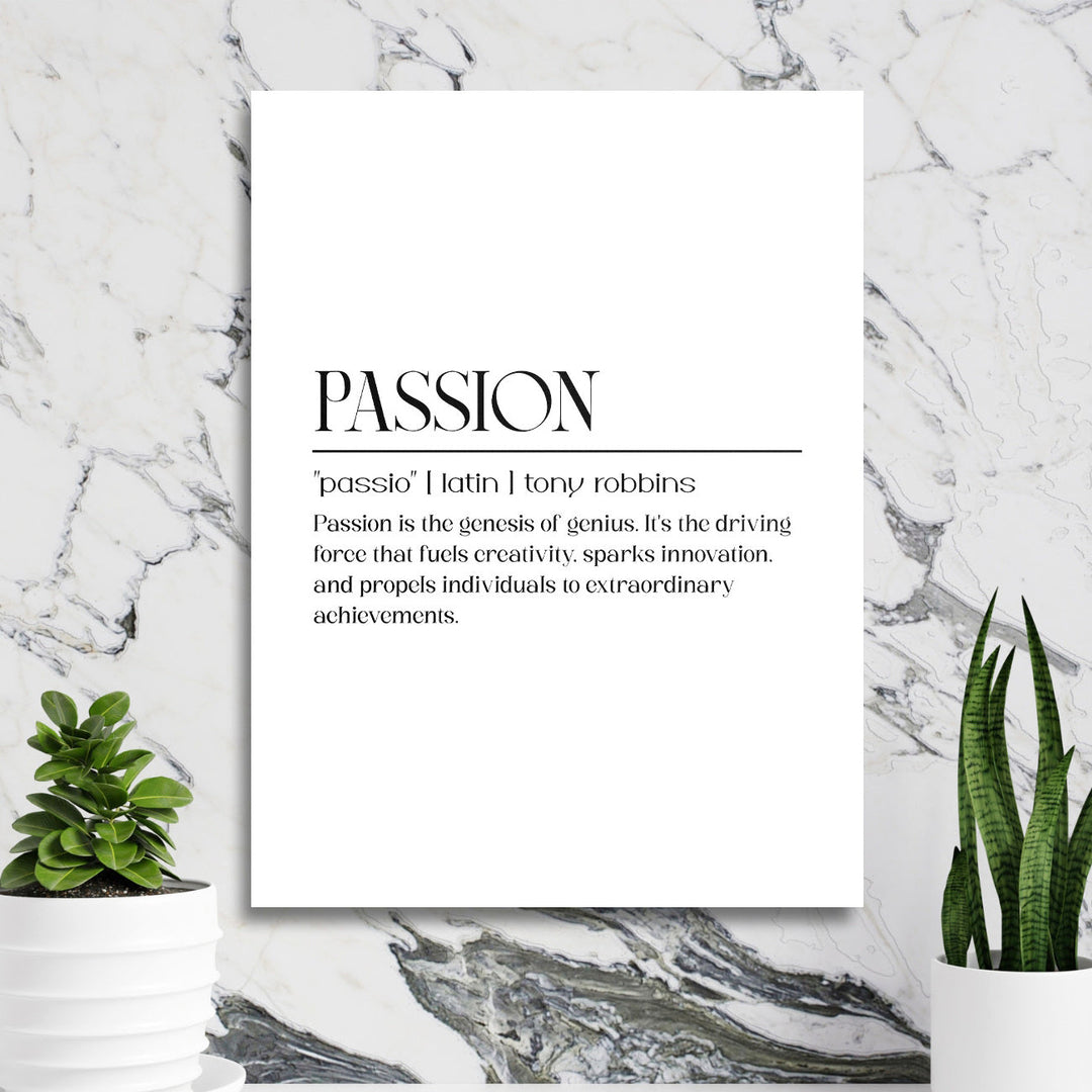 Motivational wall art with the quote “Passion is the genesis of genius” by Tony Robbins on a marble wall