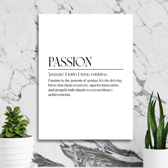 Motivational wall art with the quote “Passion is the genesis of genius” by Tony Robbins on a marble wall