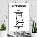 Keep Going 2 Motivational Quote Wall Art
