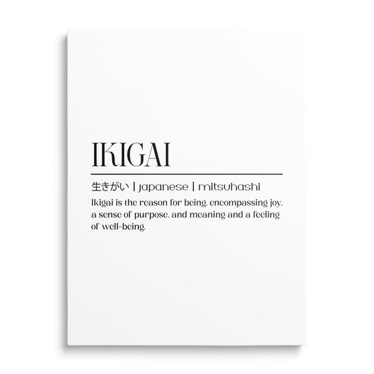 Ikigai motivational canvas print with minimalist Japanese text and an English definition, front view