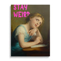 Stay Weird Wall Art