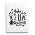 Think Positive Be Positive Motivational Wall Art