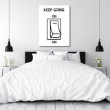 Black and white motivational canvas wall art with a minimalist quote and switch design hanging above a bedroom bed