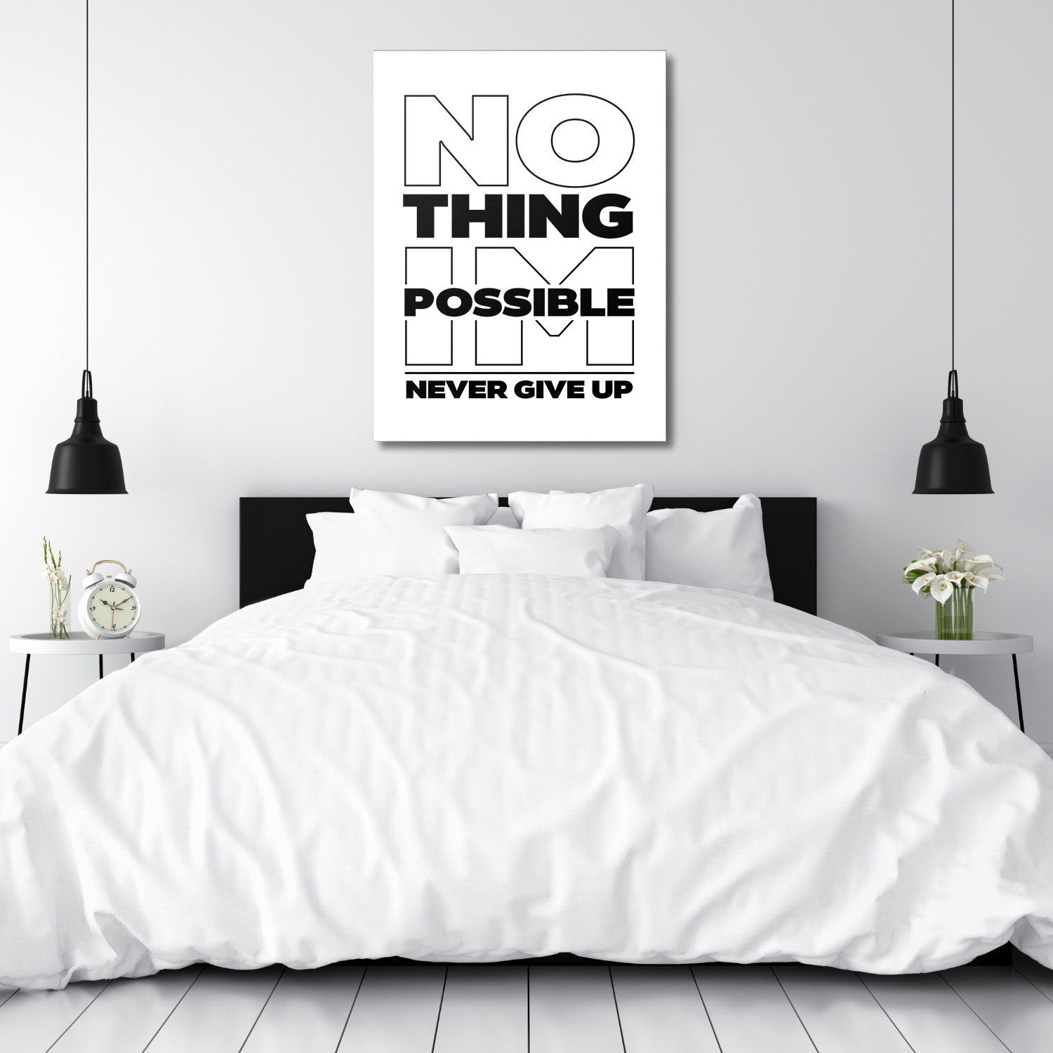 Black and white “NO THING IM POSSIBLE NEVER GIVE UP” motivational canvas wall art hanging above a bedroom bed
