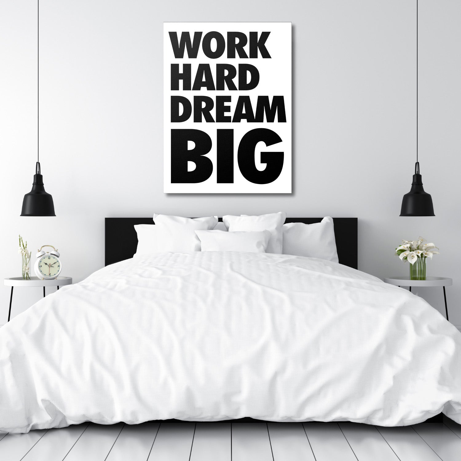 WORK HARD DREAM BIG motivational wall art for a bedroom, black and white quote in a minimalist design