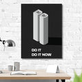 Do It, Do It Now Motivational Quote Wall Art