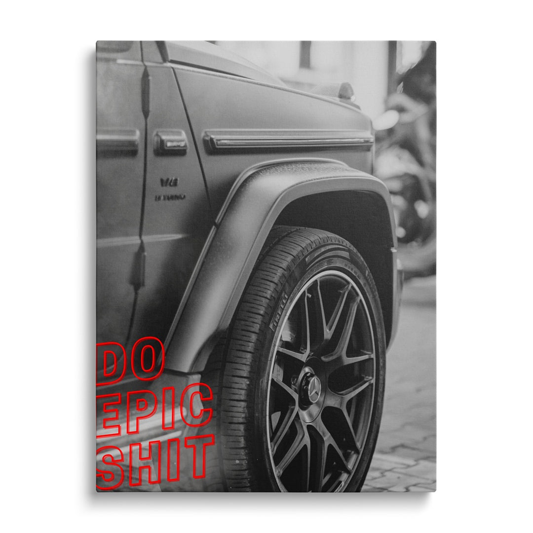 Motivational canvas wall art with red Do Epic Shit text and Mercedes V8 detail.